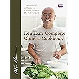 Complete Chinese Cookbook: the only comprehensive, all-encompassing guide to Chinese cookery, fronted by much-loved chef Ken