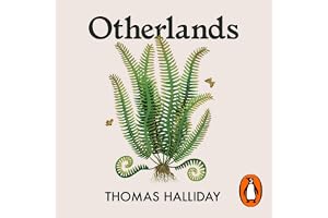 Otherlands: A World in the Making - The Sunday Times bestseller