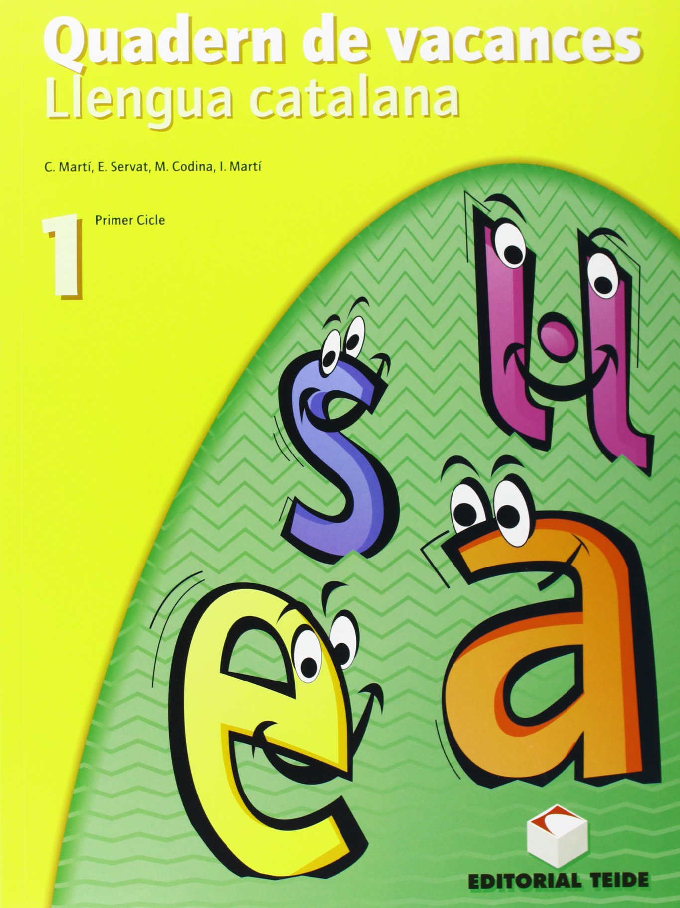 Llengua catalana, 1 eso, 1 cicle. quadern de vacances