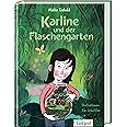 Karline und der Flaschengarten Ein inspirierendes Buch über