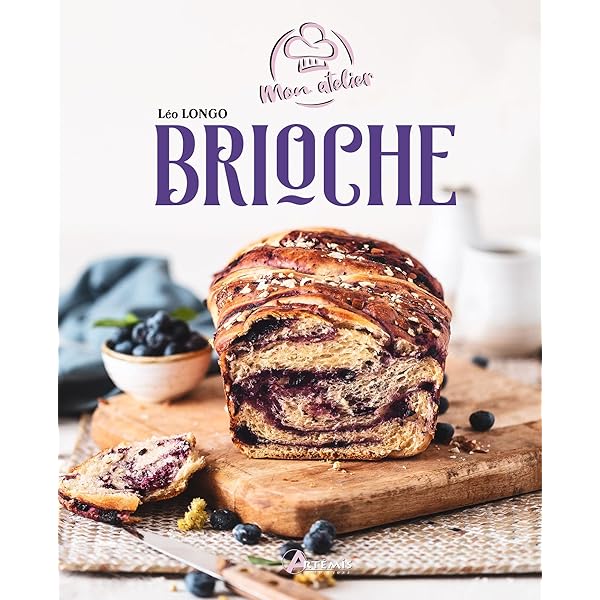 Amazon.fr - La brioche de nos rêves: Textures et techniques