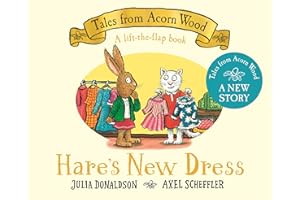 Hare's New Dress: A brand new Tales from Acorn Wood story