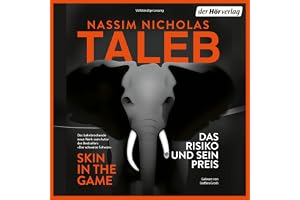 Skin in the Game – Das Risiko und sein Preis