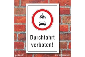 WERBEPUNKT. Sign "Durchfahrt verboten PKW Motorrad Auto 3 mm Aluminium Composite 300 x 200 mm