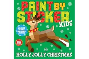 Paint by Sticker Kids: Holly Jolly Christmas: Create 10 Pictures One Sticker at a Time! Includes Glitter Stickers