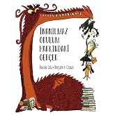 İnanılmaz Okulum Hakkındaki Ger&ccedil;ek