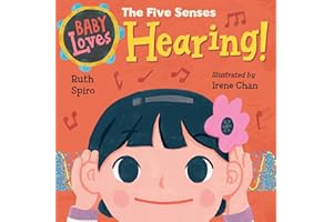 Baby Loves the Five Senses: Hearing!