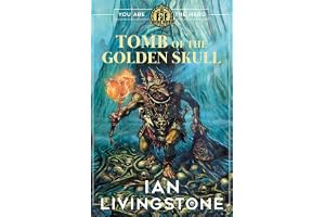Fighting Fantasy: Tomb of the Golden Skull
