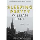 Sleeping Pretty: A fast-moving and humorous detective novel (DCI David Fyfe Book 2)