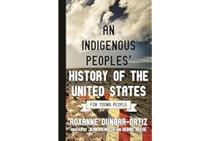 An Indigenous Peoples' History of the United States for Young People: 2 (ReVisioning History for Young People)