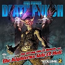 The Wrong Side Of Heaven And The Righteous Side of Hell, Vol. 2