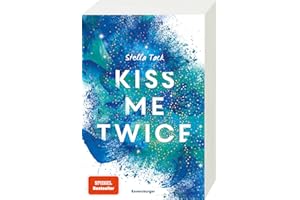 Kiss Me Twice - Kiss the Bodyguard, Band 2 (SPIEGEL-Bestseller, Prickelnde New-Adult-Romance) (Kiss the Bodyguard, 2)