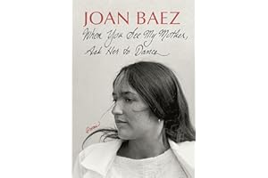 When You See My Mother, Ask Her to Dance: Poems