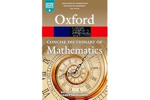 The Concise Oxford Dictionary of Mathematics: Sixth Edition