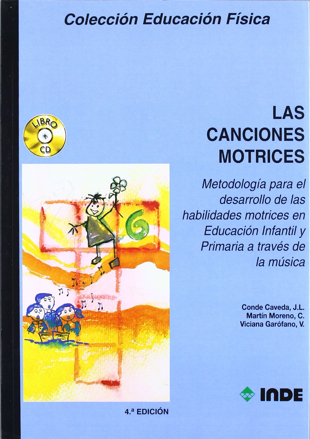 Las Canciones Motrices : Metodología para el desarrollo de las ... y Primaria a través de la música: 113