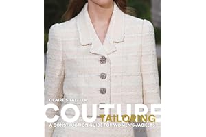 Couture Tailoring: A Construction Guide for Women's Jackets