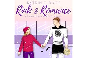 Rink & Romance: Boston Badgers, Sports & Romance - Band 2