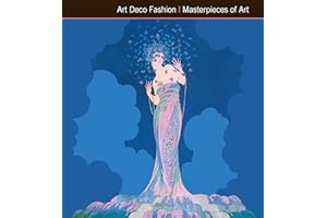 Art Deco Fashion Masterpieces of Art
