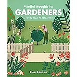 Mindful Thoughts for Gardeners: Sowing Seeds of Awareness