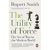 The Utility of Force: Updated with two new chapters
