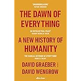 The Dawn of Everything: A New History of Humanity