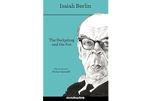 The Hedgehog and the Fox: An Essay on Tolstoy's View of History