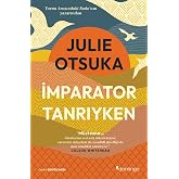 İmparator Tanrıyken