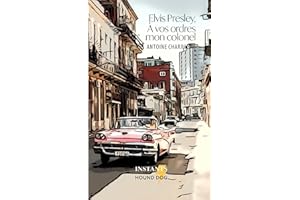 Elvis Presley, à vos ordres mon colonel