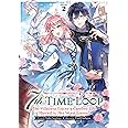 7th Time Loop: The Villainess Enjoys a Carefree Life Married to Her Worst Enemy! (Light Novel) Vol. 2