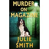 Murder On Magazine: A Police Procedural with Dogs (The Skip Langdon Series Book 10) (English Edition)