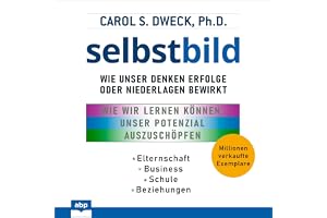 Selbstbild: Wie unser Denken Erfolge oder Niederlagen bewirkt