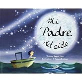 Mi Padre Del Cielo (Biblioteca cristiana)