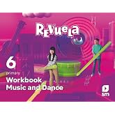 Music and Dance. Workbook. 6 Primary. Revuela
