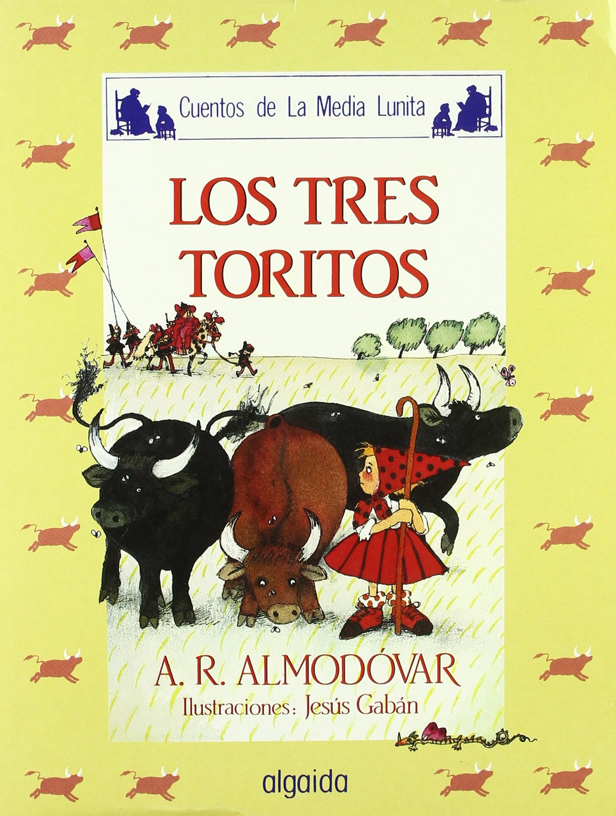 Media lunita nº 15. Los tres toritos