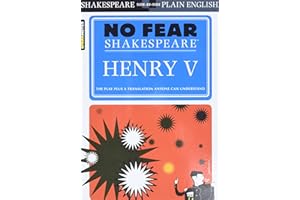 Henry V: No Fear Shakespeare Side-by-Side Plain English