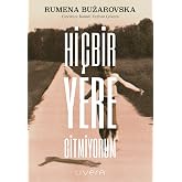Hi&ccedil;bir Yere Gitmiyorum