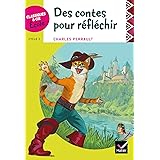 Classiques & Cie Ecole cycle 3 - Des contes pour réfléchir - C. Perrault