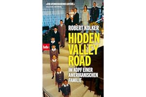 Hidden Valley Road: Im Kopf einer amerikanischen Familie