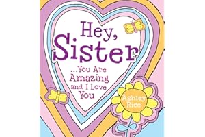 Blue Mountain Arts Hey Sister You are Amazing and I Love You by Ashley Rice Little Keepsake Book (KB241)