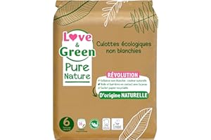 Love & Green Pure Nature - Culottes écologiques non blanchies – Certifiées Ecolabel - Taille 6 (+ de 16 kilos) x 16