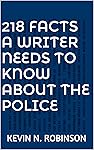218 Facts A Writer Needs To Know About The Police
