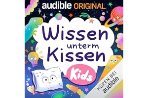 Wissen unterm Kissen – Kids: Wissen unterm Kissen
