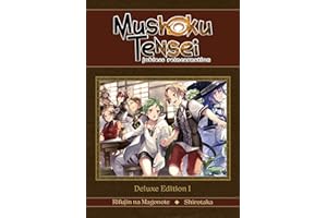 Mushoku Tensei: Jobless Reincarnation Deluxe Edition 1 (Light Novel) (Vol. 1-3 Hardcover Omnibus) (Mushoku Tensei: Jobless Reincarnation (Light Novel))