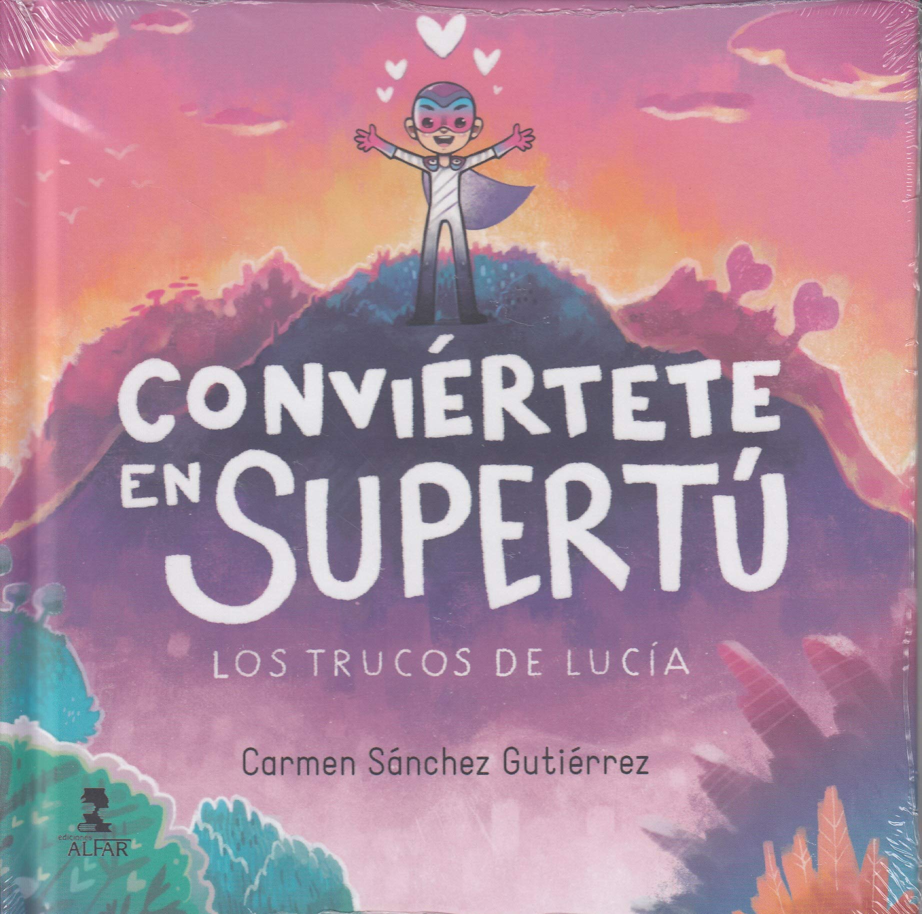 Conviértete en Supertú. Los trucos de Lucía