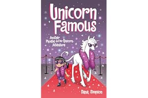 Unicorn Famous: Another Phoebe and Her Unicorn Adventure (Volume 13)