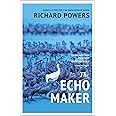 The Echo Maker: Richard Powers