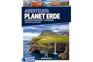 Planet Erde Wochenplaner Kalender 2026 | Landschaften der Welt | Bildgewaltiger Landschafts-Wochenkalender im Hochformat (25x33 cm) | Mit Rätseln