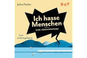 Ich hasse Menschen. Eine Abschweifung: Ich hasse Menschen, Band 1