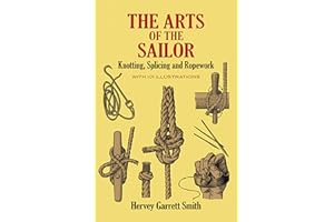 DOVER PUBLICATIONS INC. The Art of the Sailor: Knotting, Splicing and Ropework: viii (Dover Maritime)