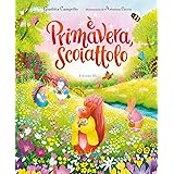 È primavera, Scoiattolo. Ediz. a colori